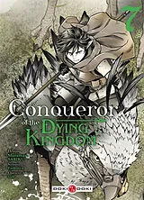 Broschiert Conqueror of the dying kingdom. Vol. 7 von Muramasa; Toi8 Fudeorca; Sabiku