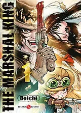 Broschiert The marshal king. Vol. 1 von Boichi
