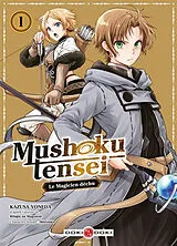 Broschiert Mushoku tensei : le magicien déchu. Vol. 1 von Kazusa; Shirotaka Yoneda