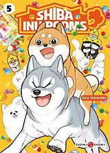 Broschiert Shiba inu rooms. Vol. 5 von Oomori-e