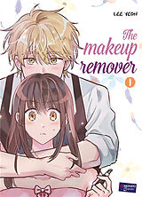 Broché The makeup remover. Vol. 1 de Yone Lee