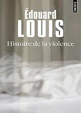 Kartonierter Einband Histoire de la violence von Édouard Louis