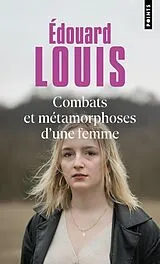Kartonierter Einband Combats et métamorphoses d'une femme von Edouard Louis