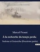 Kartonierter Einband (Kt) À la recherche du temps perdu von Marcel Proust