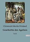 Kartonierter Einband Geschichte des Agathon von Christoph Martin Wieland