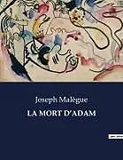 Kartonierter Einband LA MORT D'ADAM von Joseph Malègue