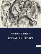 Kartonierter Einband LE DIABLE AU CORPS von Raymond Radiguet