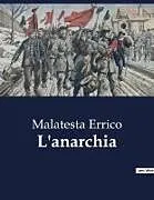 Kartonierter Einband L'anarchia von Malatesta Errico