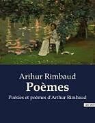 Couverture cartonnée Poèmes de Arthur Rimbaud