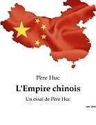 Couverture cartonnée L'Empire chinois de Père Huc