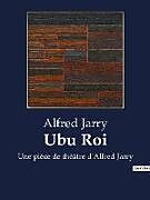 Couverture cartonnée Ubu Roi de Alfred Jarry