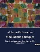 Couverture cartonnée Méditations poétiques de Alphonse De Lamartine