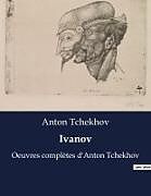 Couverture cartonnée Ivanov de Anton Tchekhov