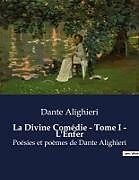 Couverture cartonnée La Divine Comédie - Tome I - L'Enfer de Dante Alighieri