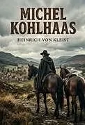 Kartonierter Einband (Kt) Michel Kohlhaas von Heinrich von Kleist
