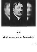 Couverture cartonnée Vingt leçons sur les Beaux-Arts de Alain