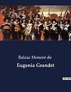 Kartonierter Einband Eugenia Grandet von Balzac Honoré de