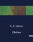 Kartonierter Einband Chelsea von G. E. Mitton