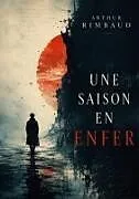 Kartonierter Einband Une saison en enfer von Arthur Rimbaud