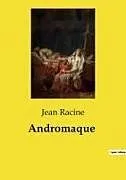 Kartonierter Einband Andromaque von Jean Racine