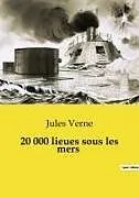 Kartonierter Einband 20 000 lieues sous les mers von Jules Verne