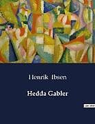 Couverture cartonnée Hedda Gabler de Henrik Ibsen