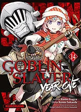 Broschiert Goblin slayer year one. Vol. 14 von Kumo Kagyu