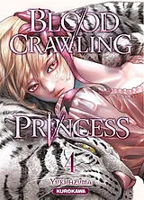 Broschiert Blood-crawling princess. Vol. 4 von Yuki Azuma