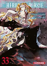 Broschiert Les héros de la galaxie. Vol. 33 von Ryu;tanaka, Yoshiki Fujisaki