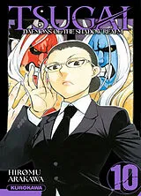 Broschiert Tsugai, daemons of the shadow realm. Vol. 10 von Hiromu Arakawa