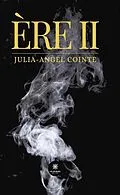 E-Book (epub) Ère II von Julia-Angel Cointe