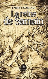 eBook (epub) La reine de Samain de Fabrice Sobczak