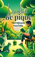 E-Book (epub) Le chat de pique von Chloë Malbranche, Franz Delisle