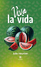 eBook (epub) Viva la vida de Julie Heurtier