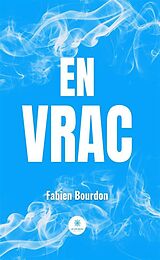eBook (epub) En vrac de Fabien Bourdon