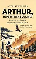 E-Book (epub) Arthur, le petit prince du Liban von Antoine Bordier