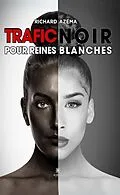 E-Book (epub) Trafic noir pour reines blanches von Richard Azéma