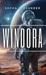 E-Book (epub) Windora - Tome 1 von Sacha Alexander