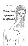 E-Book (epub) Et si on disait qu'on joue aux grands ? von Zoé Bouix