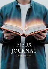 Broschiert Pieux journal von Bauzer-c