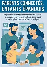 Fester Einband Parents connectes, enfants epanouis von Harte-n