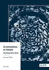 Broschiert Un caravanserail de terriens von Tatin-l