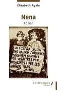 Kartonierter Einband Nena von Elisabeth Ayala