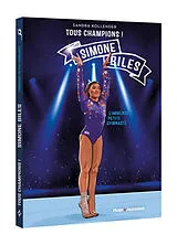 Broschiert Simone Biles : l'immense petite gymnaste von Sandra Kollender
