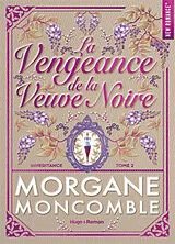 Broschiert Inheritance. Vol. 2. La vengeance de la veuve noire von Morgane Moncomble