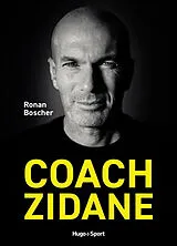 Broschiert Coach Zidane von Ronan Boscher