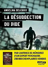 Broschiert La résurrection du pire von Angelina Delcroix