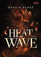 Broschiert Wicked Festival. Vol. 1. Heat wave von Blake-d