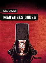 Broschiert Mauvaises ondes von Chilton-l