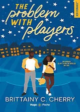 Broschiert The problem with. Vol. 2. The problem with players von Brittainy C. Cherry